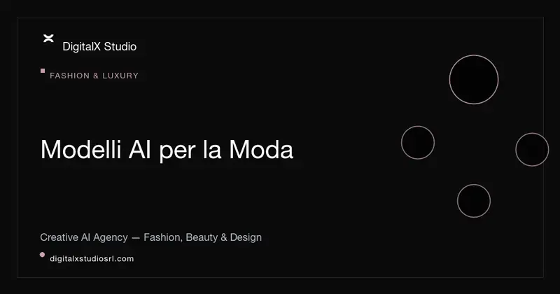 Modelli AI per la moda: campagne, lookbook e digital twin